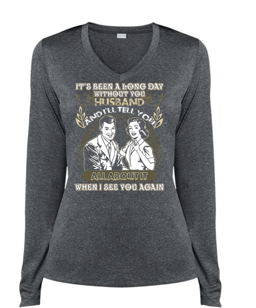 Long Day Without You Husband T Shirt, I See You Again T Shirt, Cool Shirt (Ladies LS Heather V-Neck)