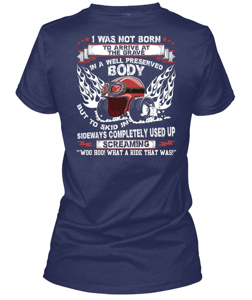 Well Preserved Body T Shirt, Being A Biker T Shirt
