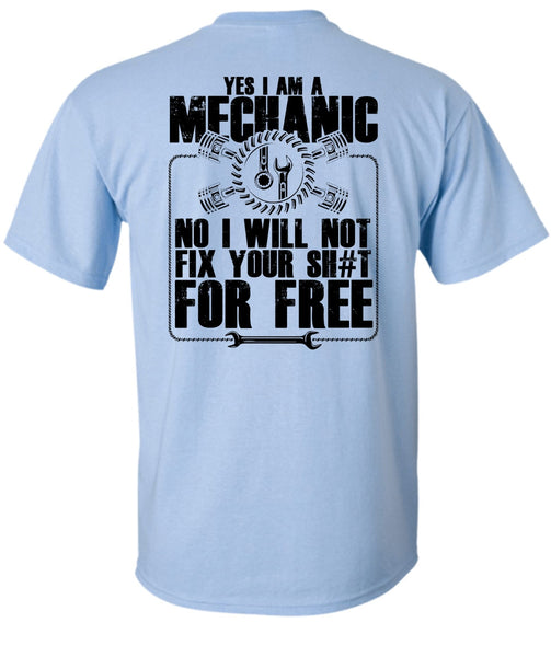 Yes I Am A Mechanic T Shirt, I Love Mechanic T Shirt