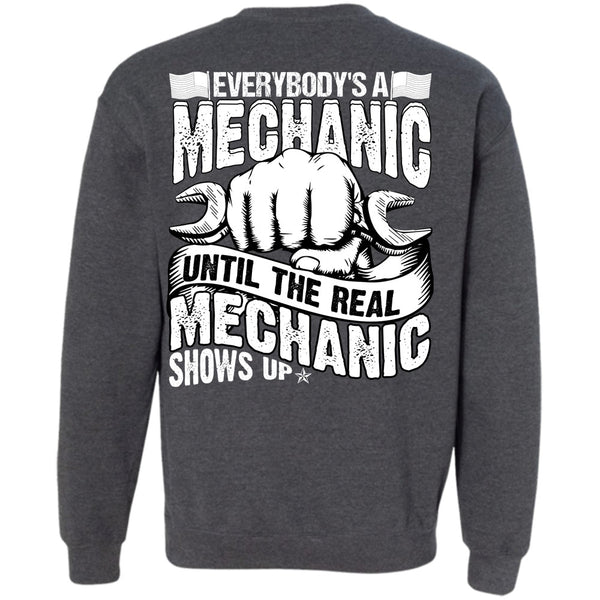 Mechanic Shows Up T Shirt, I Love Mechanic Sweatshirt