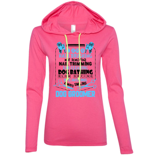 Always Smiling Dog Groomer T Shirt, I Love My Dog T Shirt, Awesome T-Shirts