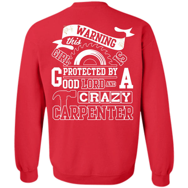 Being A Carpenter T Shirt, I Love Carpenter Sweatshirt