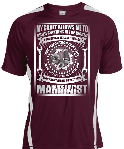 Hands Dirty Machinist T Shirt, Build Anything In The World T Shirt, Cool Shirt
