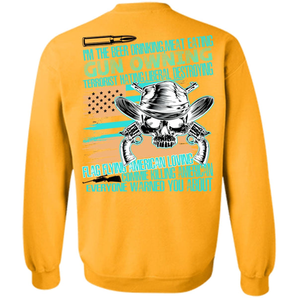 I Love Veteran T Shirt, Meat Eating Gun Owning Sweatshirt