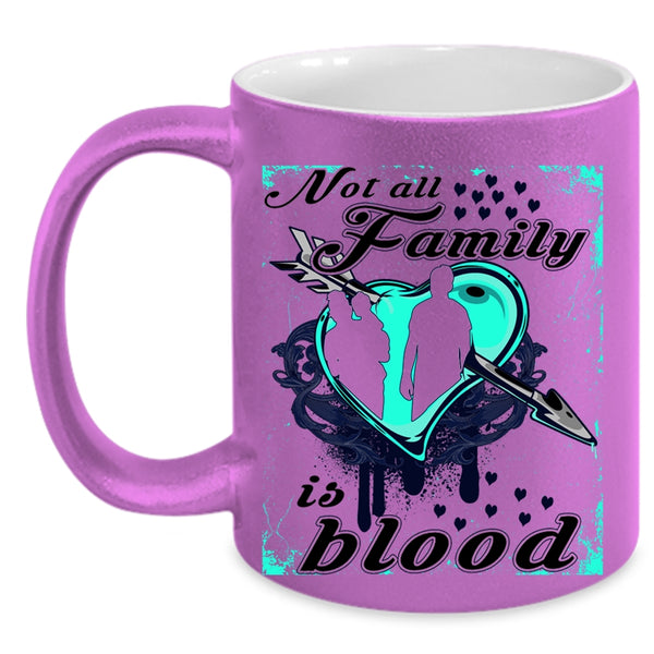 I Love My Family Coffee Mug, Not All Family Is Blood Accent Mug
