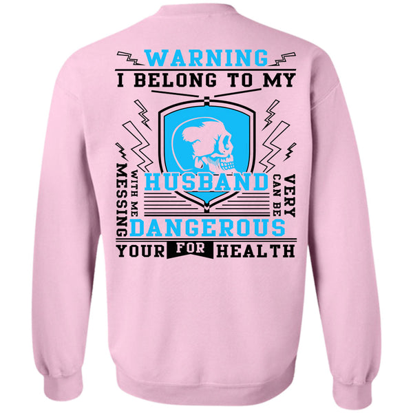 Being A Husband T Shirt, I Belong To My Husband Sweatshirt