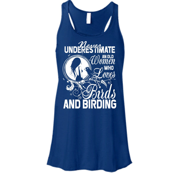 Never Underestimate T Shirt, Old Women Who Loves Birds T Shirt, Cool T Shirt