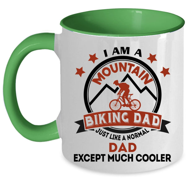 Cool Dad Coffee Mug, I Am A Mountain Biking Dad Accent Mug