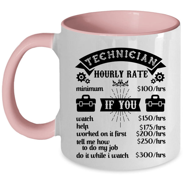 Awesome Technician Coffee Mug, Technician Hourly Rate Accent Mug