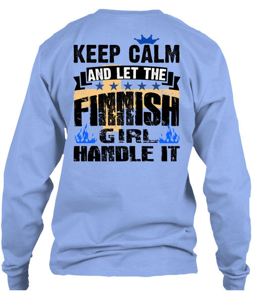 Let The Finnish Girl Handle It T Shirt, I Love Finnish T Shirt