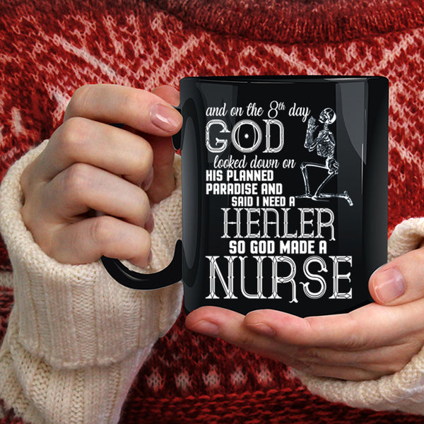 On The 8th Day God Made A Nurse Coffee Mug, Funny Nurses Coffee Cup
