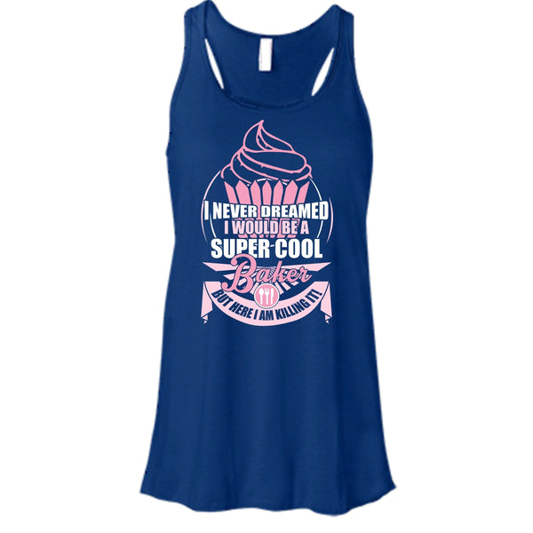 I'd Be A Cool Baker T Shirt, Coolest Baker Tank Top