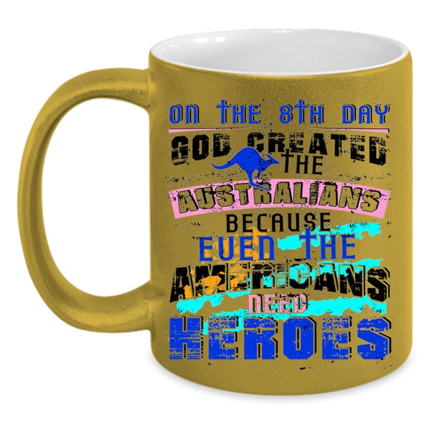 Cool Australians Coffee Mug, God Created The Australians Accent Mug