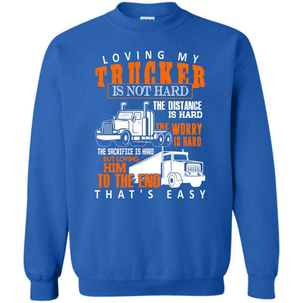 Gift For Trucker T Shirt, I'm A Trucker Sweatshirt