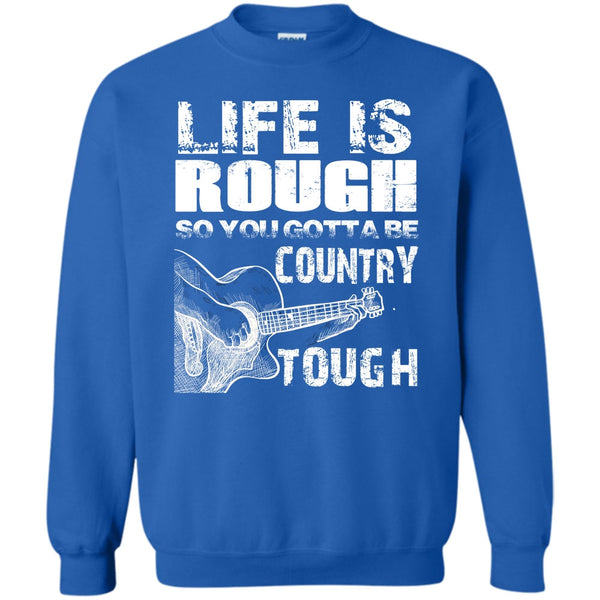 You Gotta Be Country Tough T Shirt, Coolest Guitar Player Sweatshirt