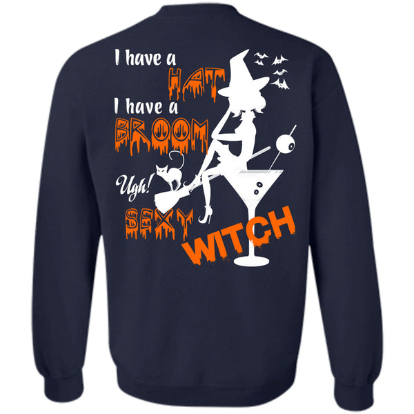 I Have A Broom T Shirt, Wait For Halloween Sweatshirt