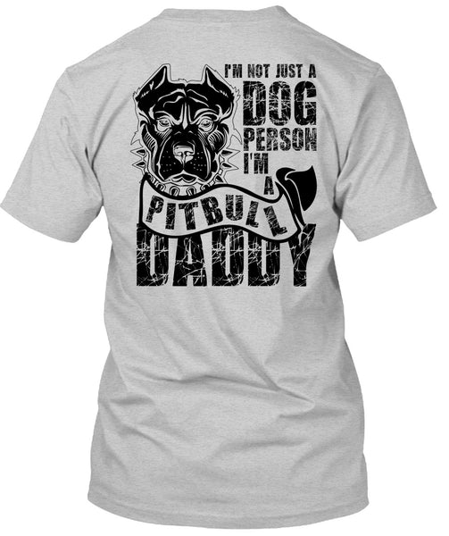 I'm Not Just A Dog Person T Shirt, I Love Dog T Shirt