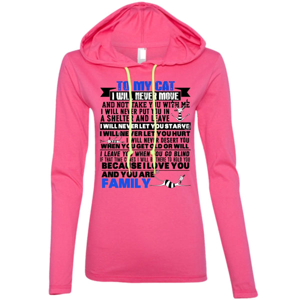 To My Cat I Will Never Move T Shirt, I Love My Cat T Shirt, Awesome T-Shirts