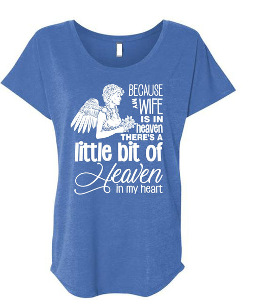 My Wife Is In Heaven T Shirt, I Love My Wife T Shirt, Cool Shirt (Ladies' Triblend Dolman Sleeve)