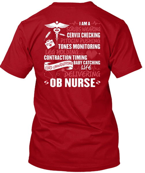 Life Delivering Ob Nurse T Shirt, Being A Nurse T Shirt