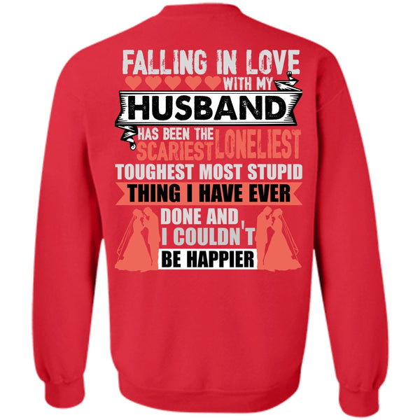 I Couldn't Be Happier T Shirt, I Love Husband Sweatshirt