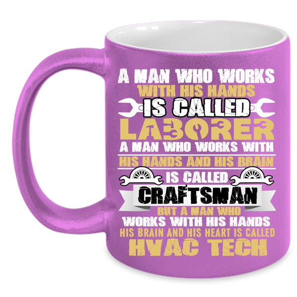 Called Laborer Coffee Mug, Called Hvac Tech Coffee Cup