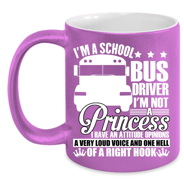 I'm A School Bus Driver Coffee Mug, Funny Gift For Driver Coffee Cup
