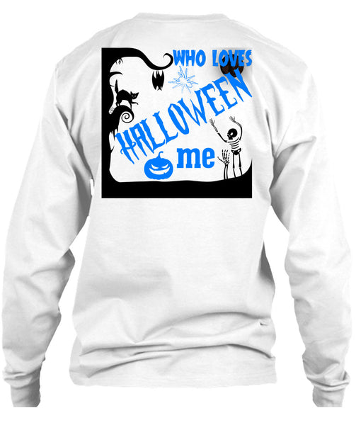 Who Loves Halloween Me T Shirt, I Love You Pumpkin T Shirt