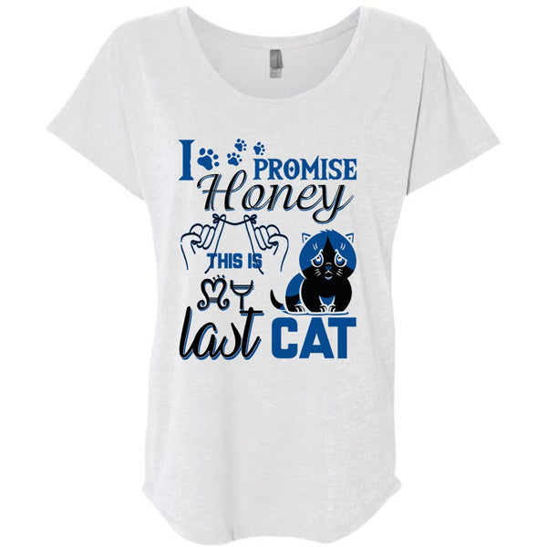I Promise Honey This Is My Last Cat T Shirt, I Love My Cat T Shirt, Awesome T-Shirts