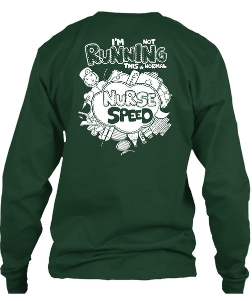 I'm Not Running T Shirt, This Is Normal Nurse Speed T Shirt