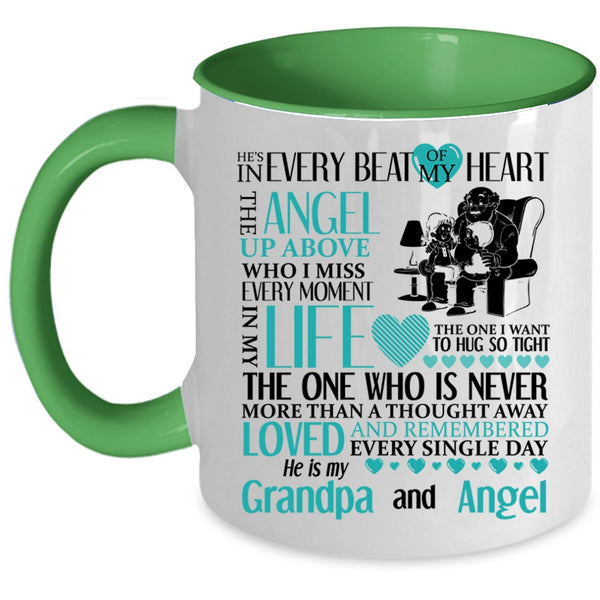 He Is My Grandpa And Angel Coffee Mug, He's In Every Beat Of My Heart Accent Mug