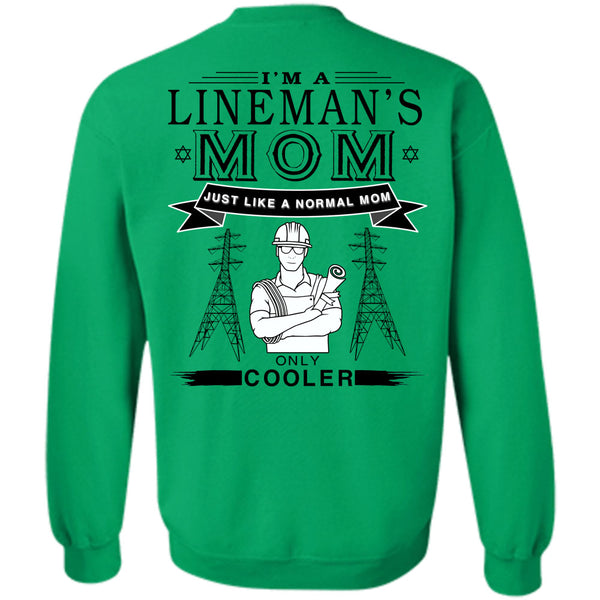 Being A Lineman T Shirt, I'm A Lineman's Mom Just Like A Normal Mom Sweatshirt