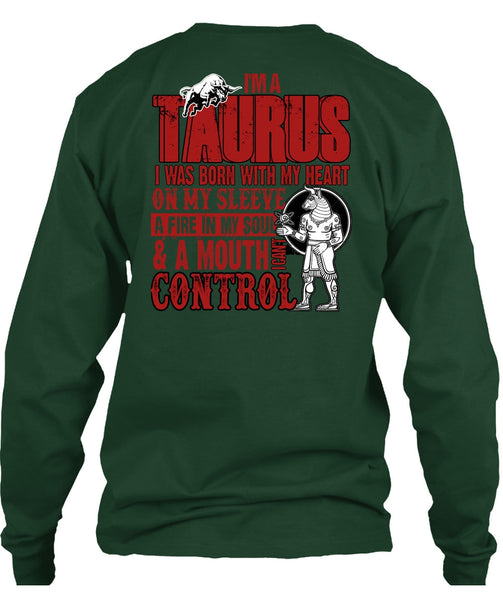 I'm A Taurus T Shirt, I Can't Control T Shirt
