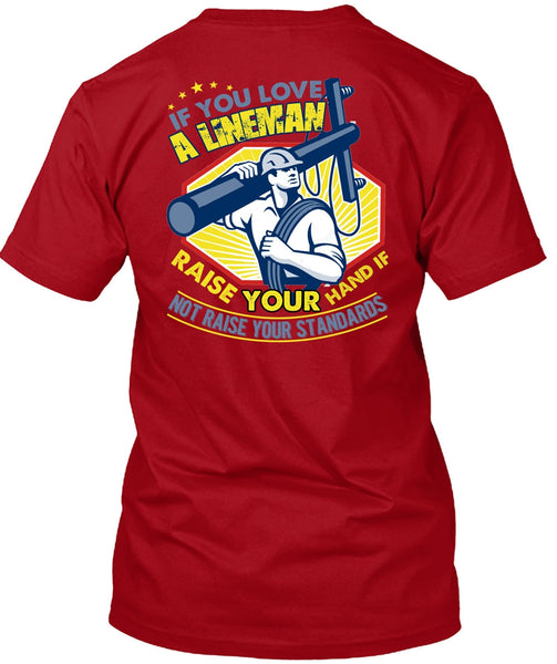 You Love A Lineman T Shirt, Your Hand T Shirt