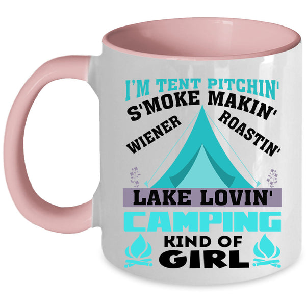 Camping Kind Of Girl Coffee Mug, I'M Tent Pitching Accent Mug