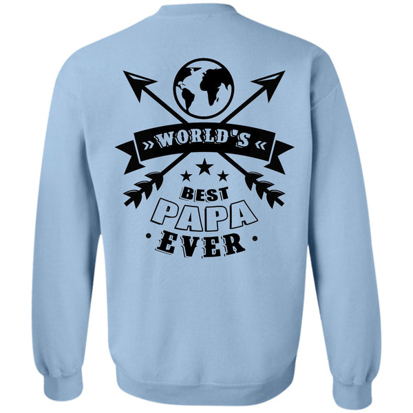 Being A Daddy T Shirt, World's Best Papa Ever Sweatshirt