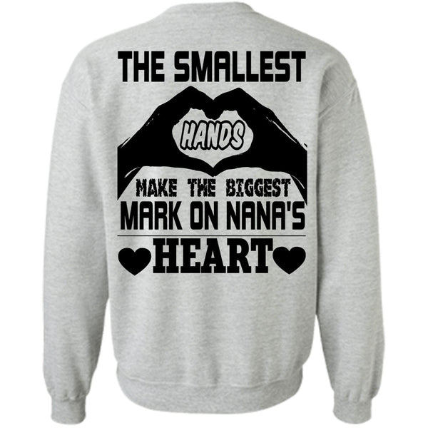 Being A Mom T Shirt, The Smallest Hands Make The Biggest Sweatshirt