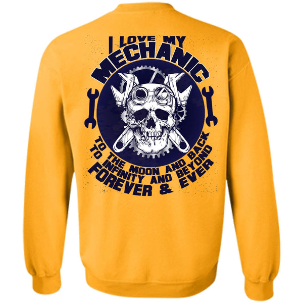 Moon And Back T Shirt, I Love My Mechanic Sweatshirt