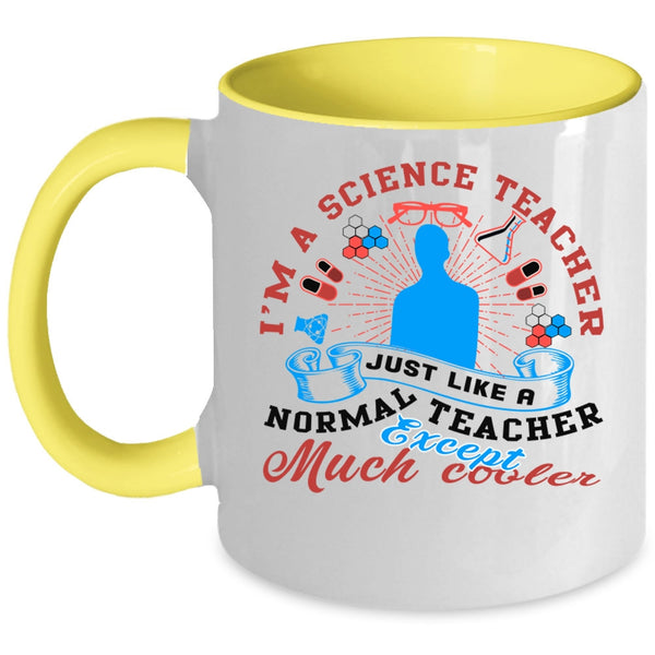 Awesome Teacher Coffee Mug, I'm A Science Teacher Accent Mug