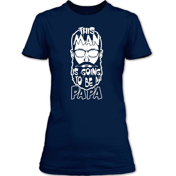 This Man Is Going To Be A Papa T Shirt, Coolest Papa T Shirt