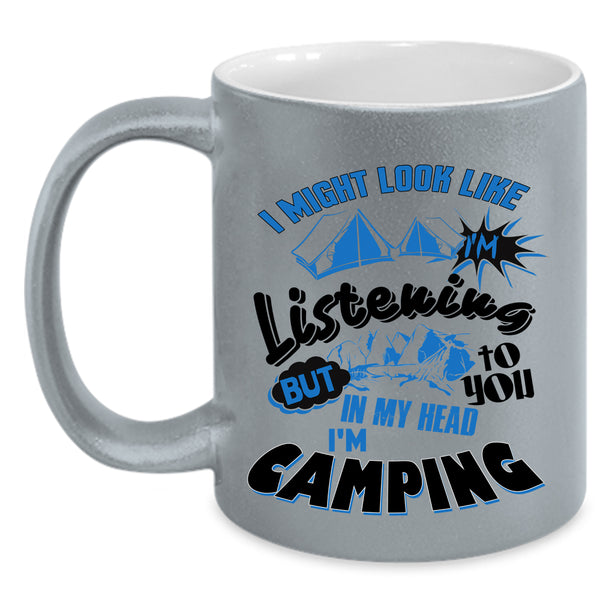 Cool Camping Coffee Mug, In My Head I'm Camping Accent Mug