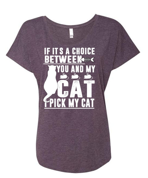 Between You And My Cat T Shirt, I Love My Cat T Shirt, Cool Shirt (Ladies' Triblend Dolman Sleeve)