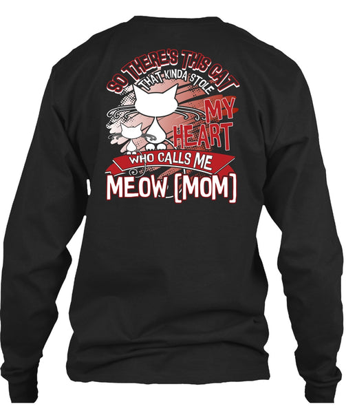 This Cat That Kinda Stole My Heart T Shirt, Who Calls Me Meow T Shirt
