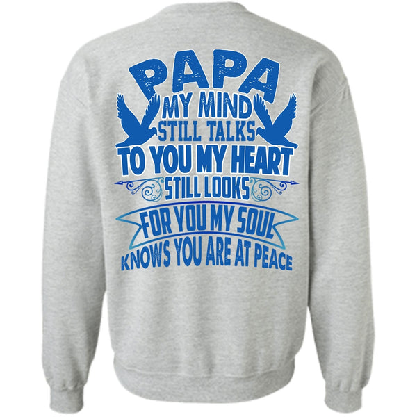 I Love Papa T Shirt, Papa My Mind Still Talks Sweatshirt
