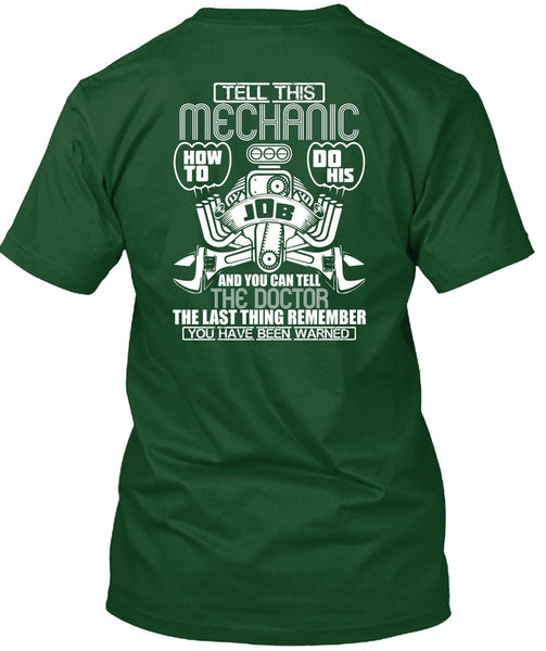 Tell This Mechanic T Shirt, You Can Tell The Doctor T Shirt