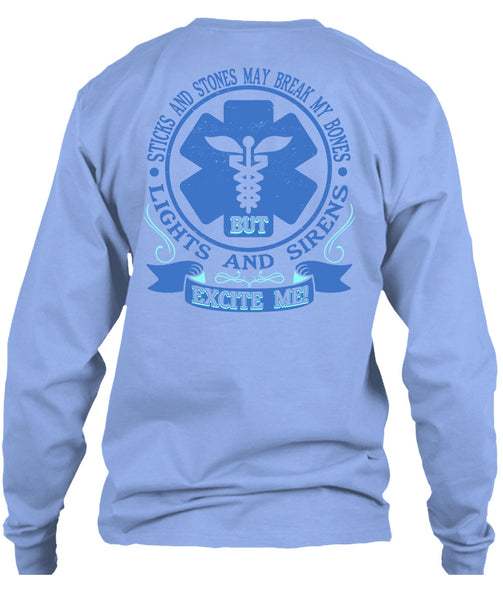 Lights And Sirens Excite Me T Shirt, I Love Nursing T Shirt