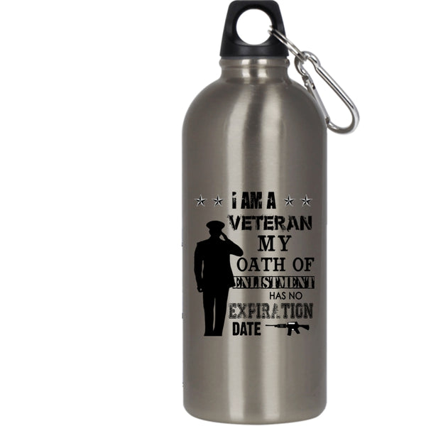 I Am A Veteran 20 oz Stainless Steel Bottle,Awesome Gift For Veteran Outdoor Sports Water Bottle