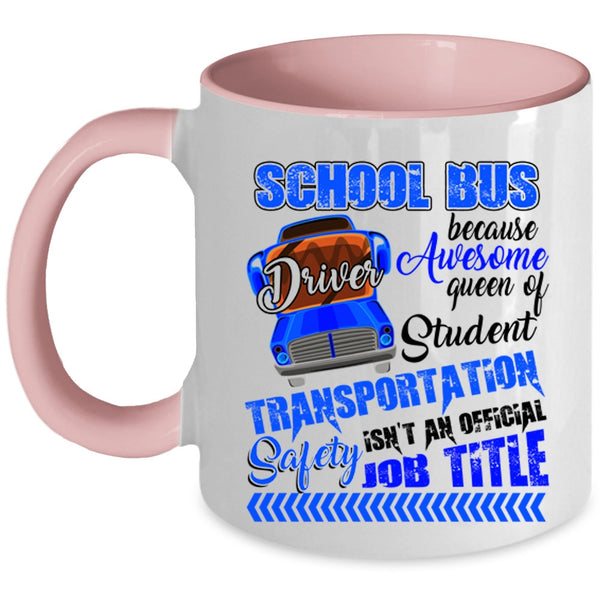 Awesome Job Title Coffee Mug, School Bus Driver Accent Mug