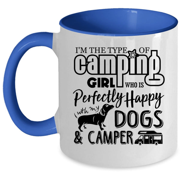 Happy With My Dogs And Camper Coffee Mug, Camping Girl Accent Mug