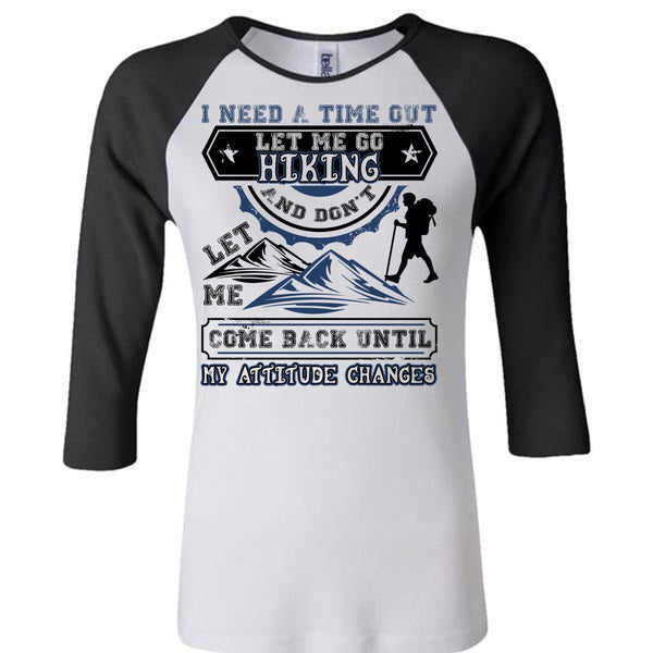 Let Me Go Hiking T Shirt, I Love Hiking T Shirt, Awesome T-Shirts